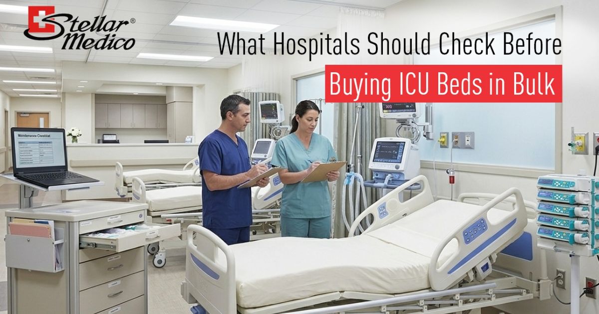 What Hospitals Should Check Before Buying ICU Beds in Bulk Blog 1