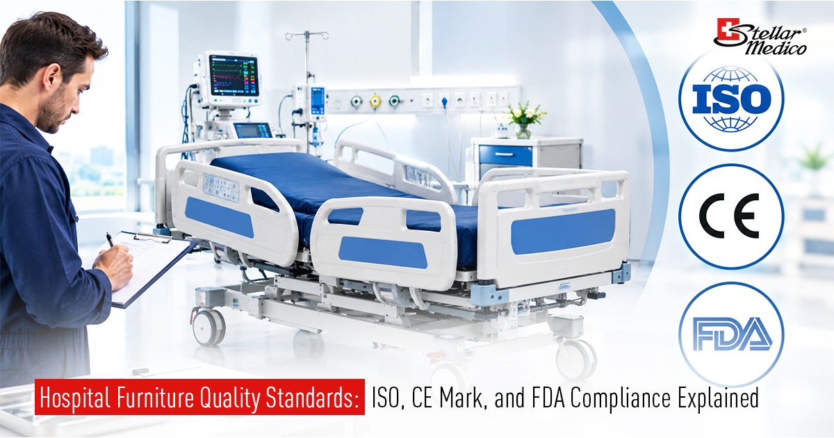 Hospital Furniture Quality Standards: ISO, CE Mark, and FDA Compliance Explained